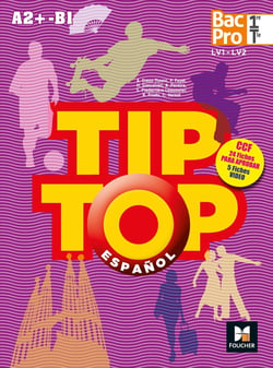 Tip top english : espagnol - 1ère, terminale - bac pro