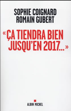 "Ca tiendra bien jusqu'en 2017..."