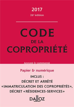 CODE DE LA COPROPRIETE 2017 (COMMENTE)
