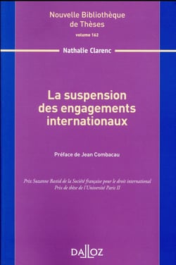 La suspension des engagements internationaux - Volume 162