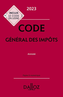 Code général des impots : annoté (édition 2023)
