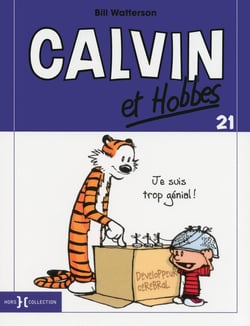 Calvin et Hobbes Tome 21 : je suis trop génial !