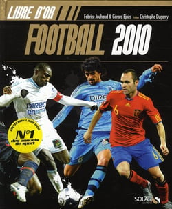 Le livre d'or du football (édition 2010)