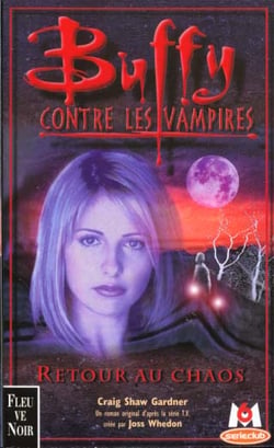 Buffy contre les vampires Tome 10 : retour au chaos