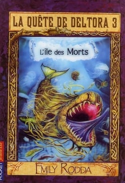 La quete de deltora 3 - tome 3 l'ile des morts - vol03