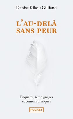 L'au-delà sans peur