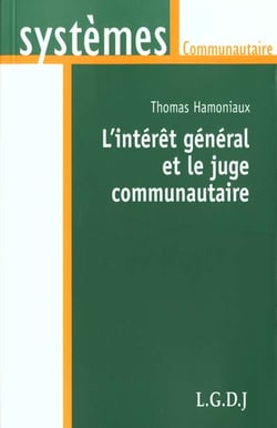 L'interet general et le juge communautaire