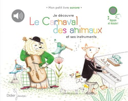 Je découvre le carnaval des animaux et ses instruments
