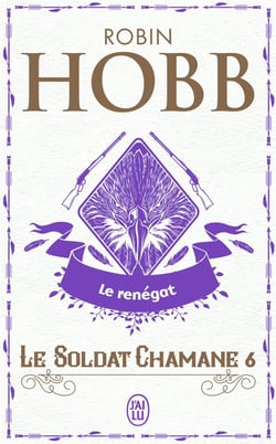 Le soldat chamane Tome 6 : Le renégat
