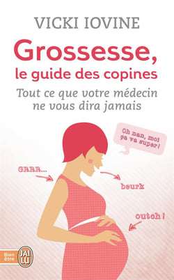 Grossesse, Le Guide Des Copines