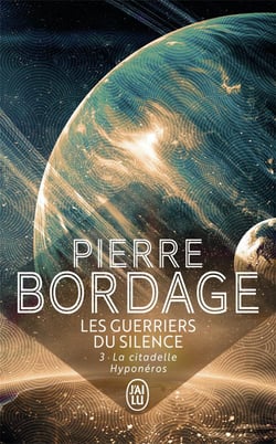 Les guerriers du silence Tome 3 : la citadelle Hyponéros