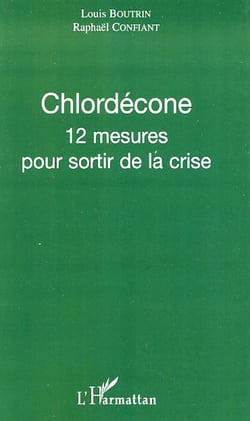 Chlordécone - 12 mesures pour sortir de la crise