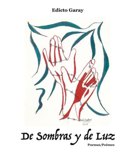 De sombras y de luz : poemas - poèmes
