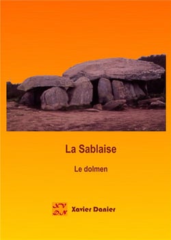 Les tribulations amoureuses de Xavier t.4 - la sablaise - le dolmen