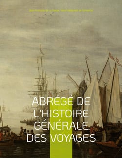 Abrégé de l'histoire générale des voyages Tome 1