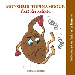 Monsieur topinambour fait des coleres - illustrations, couleur