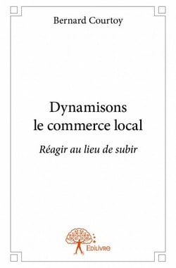 Dynamisons le commerce local