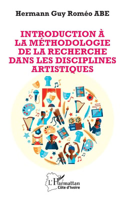 Introduction à la méthodologie de la recherche dans les disciplines artistiques