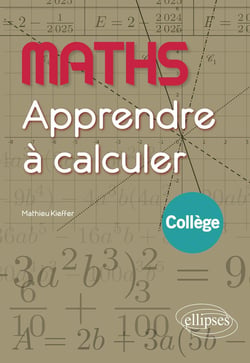 Maths : Apprendre à calculer - Collège