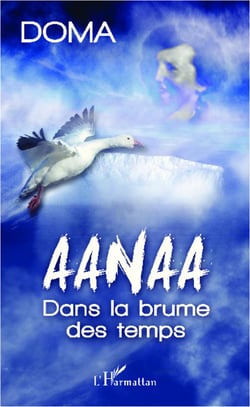 Aanaa dans la brume des temps