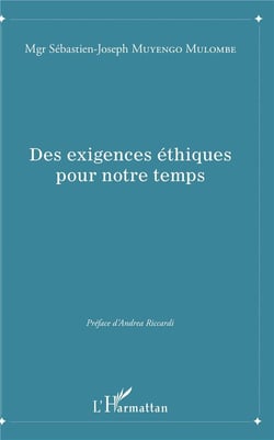 Des exigences éthiques pour notre temps