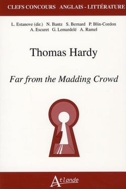 Thomas Hardy, far from the madding crowd