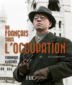 Un francais sous l'occupation - chronique illustree