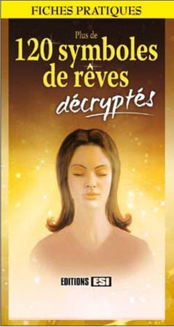 120 SYMBOLES DE REVES DECRYPTES (FICHES)