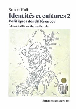 Identités et cultures Tome 2 - politiques des différences