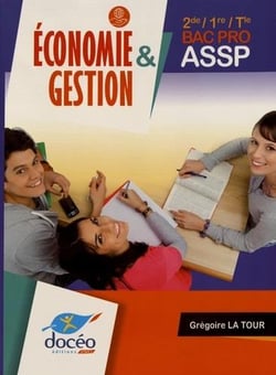 Economie / Gestion-2nd 1er Term Bac Pro ASSP- Manuel
