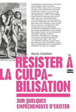 Résister à la culpabilisation : Sur quelques empêchements d'exister