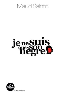 Je ne suis que son nègre