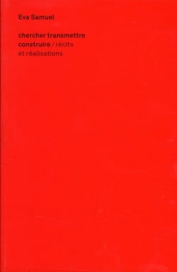 Eva samuel - chercher, transmettre, construire