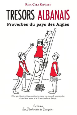 Trésors albanais - proverbes du pays des aigles