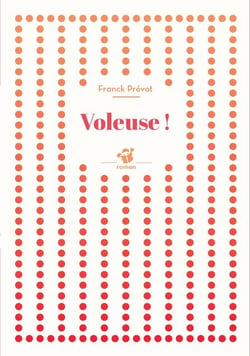 Voleuse !