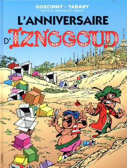 Iznogoud Tome 19 : l'anniversaire d'Iznogoud
