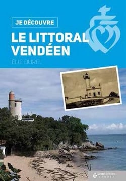 Je découvre : le littoral vendée