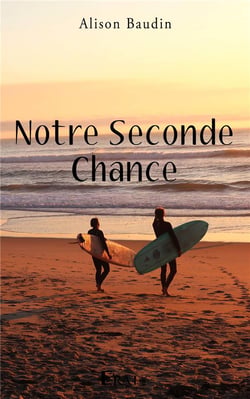 Notre seconde chance