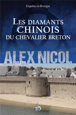 Enquêtes en Bretagne Tome 10 : Les diamants chinois du chevalier breton