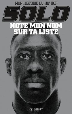 Note mon nom sur ta liste : Mon histoire du hip hop