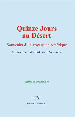 Quinze Jours au Désert : Sur les traces des Indiens d'Amérique