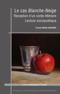 Le cas Blanche-Neige : Réception d'un conte littéraire. Lecture sociopoétique