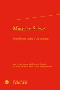 Maurice Scève - le poète en quête d'un langage