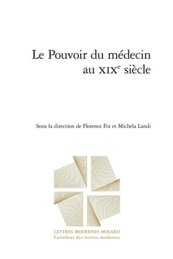 Le Pouvoir du médecin au XIXe siècle
