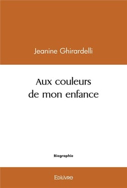 Aux couleurs de mon enfance
