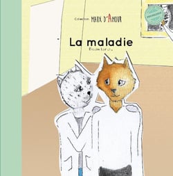 La maladie