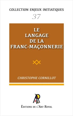 Enjeux initiatiques 37 : Le langage de la Franc-Maçonnerie