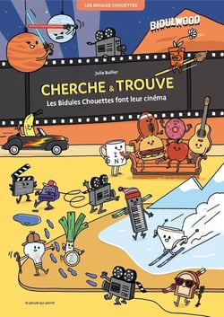 Les Bidules Chouettes : Cherche et trouve : Les bidules chouettes font leur cinéma