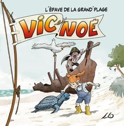 Vic et Noé Tome 4 : l'épave de la grand' plage