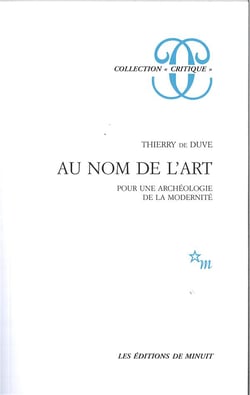 Au nom de l'art : Pour une archéologie de la modernité